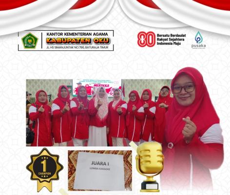 Guru MAN 1 OKU Raih Juara 1 Lomba Karaoke HUT RI ke-80 Tingkat Provinsi