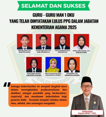 Guru MAN 1 OKU Lulus PPG Dalam Jabatan 2025, Bukti Komitmen Meningkatkan Profesionalisme